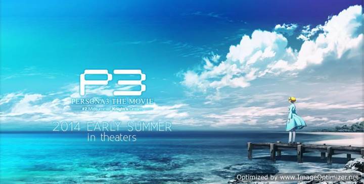 Persona 3 the Movie 2: Midsummer Knight&#39s Dream
